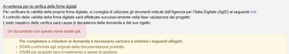 Figura 100 Avviso documento già caricato Solo dopo aver caricato la domanda e i relativi allegati, l utente potrà inviare la domanda cliccando su Invia domanda