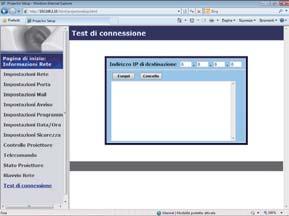 3. Controllo web 3.1 Controllo web proiettore (continua) 3.1.14 Prova di connessione Verifica se la rete sia connessa a un server DNS, a un server SNTP ecc.