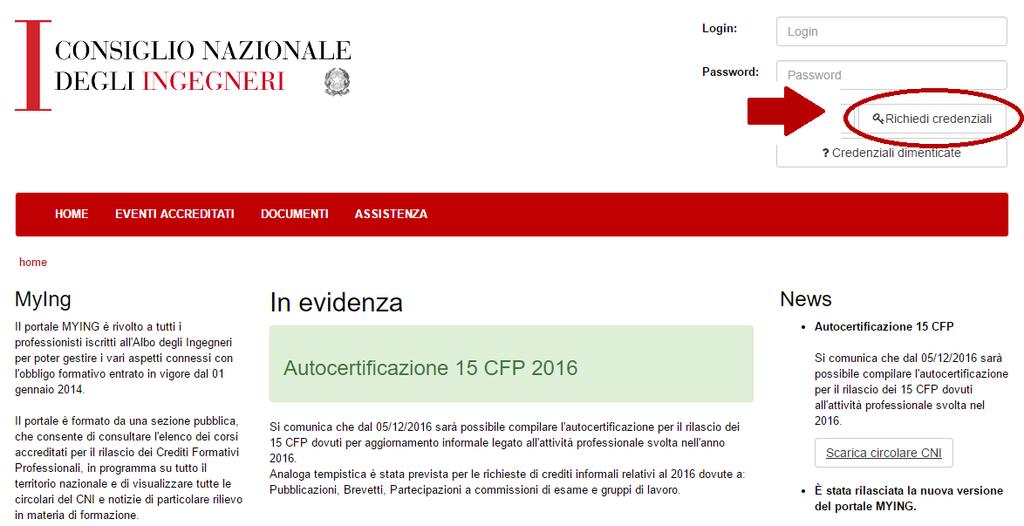 Come richiedo le credenziali per entrare nella sezione del portale MYING a me riservata? È necessario accedere al sito www.mying.