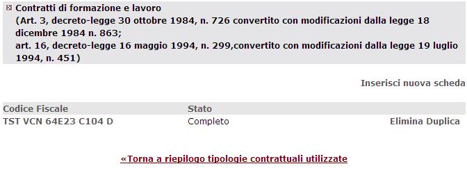 RIEPILOGO CONTRATTI DI FORMAZIONE E LAVORO e COMPILAZIONE DELLA SCHEDA DI MONITORAGGIO DEI CONTRATTI DI FORMAZIONE E LAVORO Le modalità di inserimento e compilazione delle schede