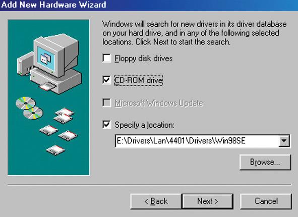 Sullo schermo appare Add New Hardware Wizard (vedere illustrazione a destra). Fare clic su Avanti. 6 4. Selezionare Ricerca il miglior driver disponibile in questi percorsi. Fare clic su Avanti. 5.