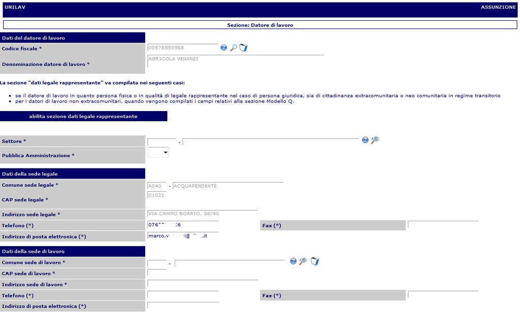 UNILAV (Unificato Lav) 5.1 Datore di lavoro In questa sezione vengono indicati i dati identificativi del datore di lavoro obbligato e della sede di lavoro.