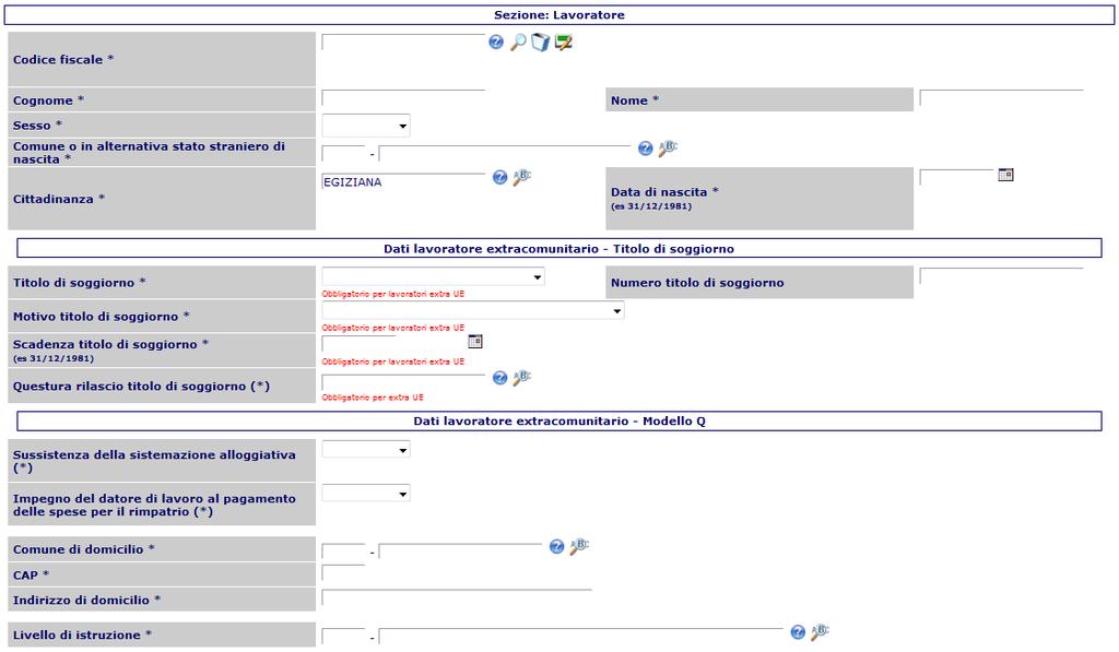 UNILAV (Unificato Lav) Comune di domicilio: Inserire il comune di domicilio del lavoratore utilizzando il tasto, selezionando il comune in automatico verrà inserito il codice cui è associato.