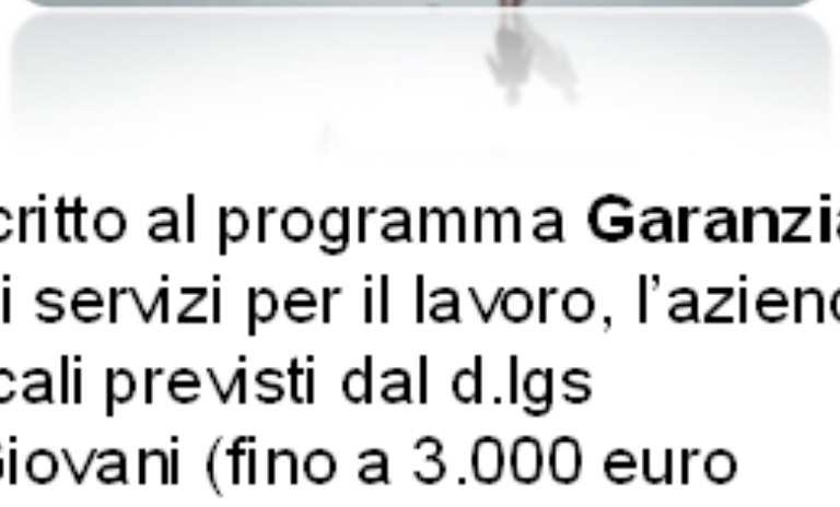 cumulabilità con gli sgravi fisc 150/2015) degli incentivi del piano Garanzia G l anno per il 1 livello e fino a 6.000 euro l anno per il 3 livello).