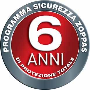 derendo al Programma Sicurezza Zoppas ti assicuri 6 anni di Garanzia Totale e ricevi senza ulteriori oneri di spesa: intervento in 8 ore di manodopera specializzata, ricambi originali, trasferimento