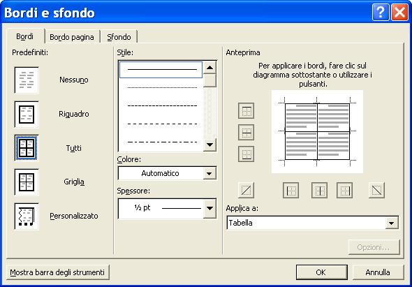 Bordi È possibile visualizzare la finestra Bordi e sfondo cliccando con il tasto destro sugli elementi