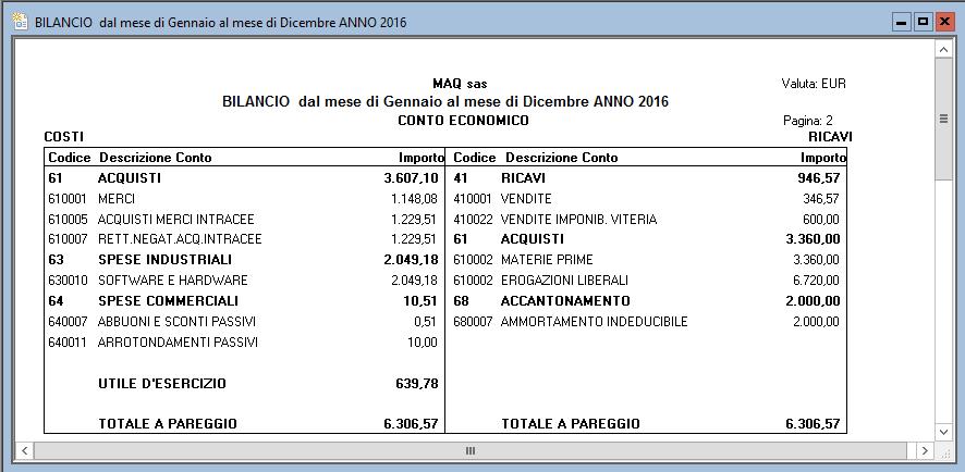 Figura 56 Conto economico 6 PROCEDURE DI FINE ANNO 6.1 Inserimento scritture di rettifica Percorso per aprire la finestra per l inserimento delle scritture di rettifica. (figura 57).