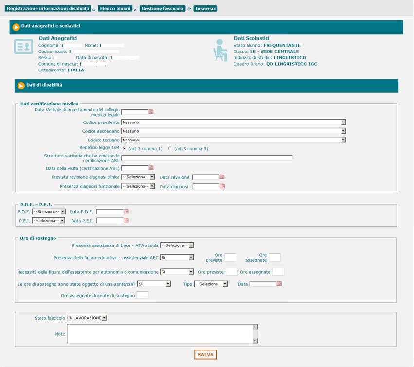 All atto della conferma dell autorizzazione, viene visualizzata la schermata preposta all inserimento e alla registrazione di tutte le informazioni medico-cliniche legate alla disabilità dell alunno.