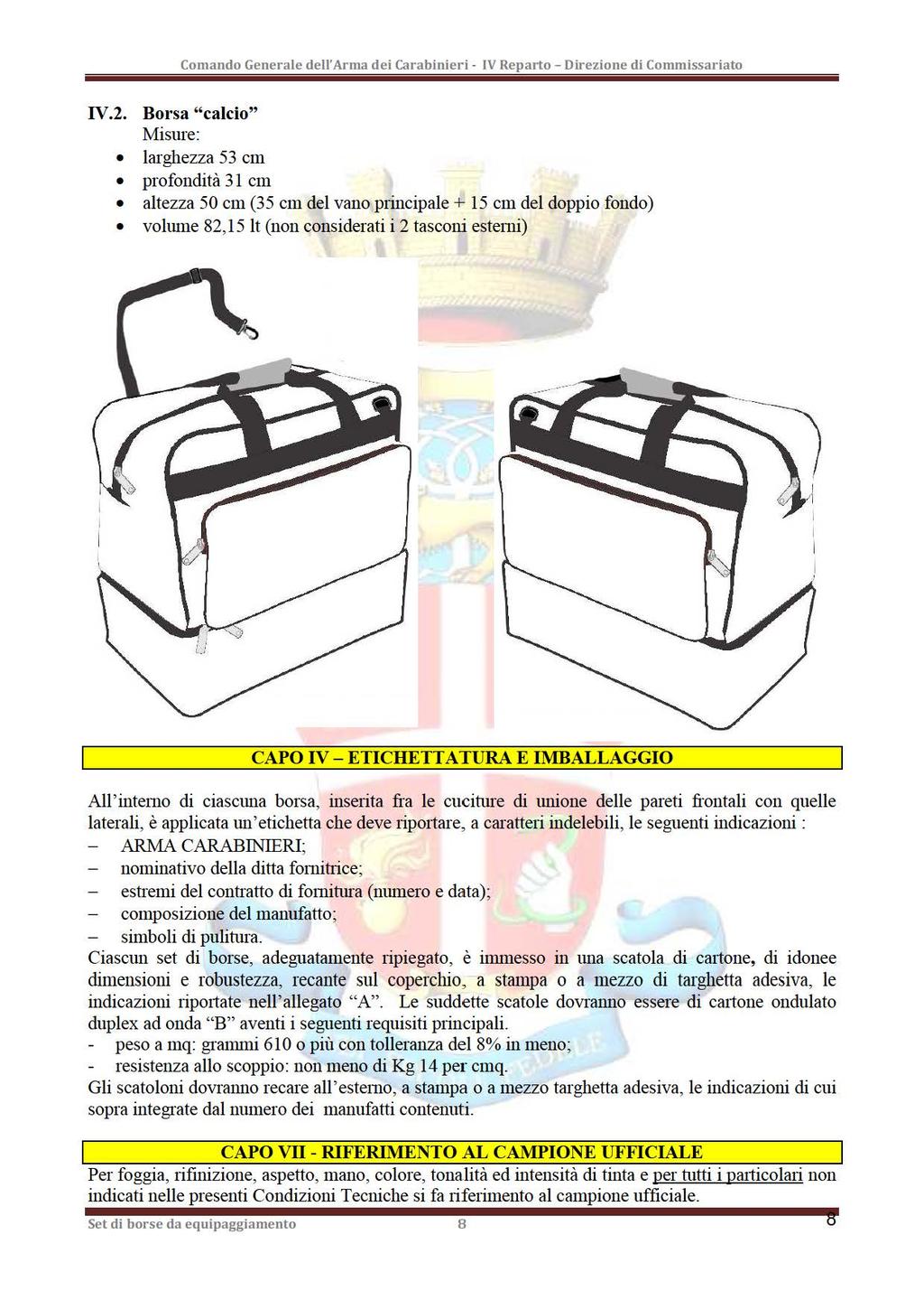 Comando Generale dell'arma dei Carabinieri IV Reparto - Direzione di Commissariato IV.2.