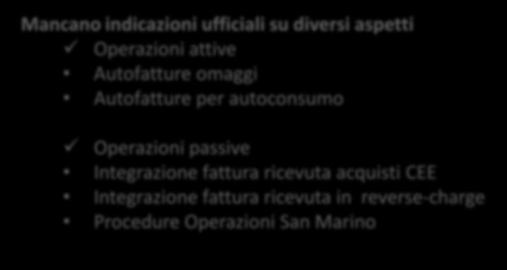 EMISSIONE TRASMISSIONE RICEZIONE DELLE FATTURE ELETTRONICHE Autofatture L unica fattispecie prevista espressamente dal Provv.