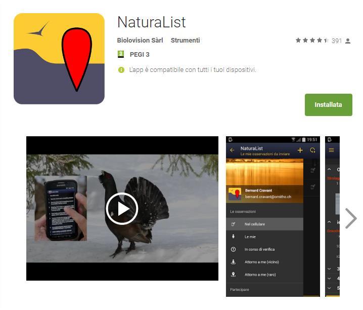 Utilizzo dell app per android Naturalist (di Biolovision) Per prima cosa bisogna