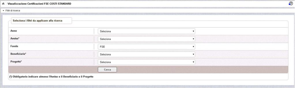 Selezionata la voce di menù, l utente deve effettuare la ricerca inserendo l Avviso o il codice di Progetto, con la selezione del