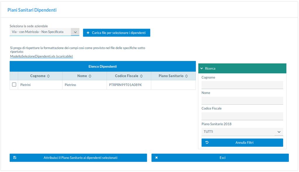 ATTRIBUZIONE PIANI SANITARI 2018 STEP 2 In questo step si possono attribuire i piani sanitari ai dipendenti ed è possibile visualizzare i dipendenti che non hanno avuto ancora la conferma definitiva