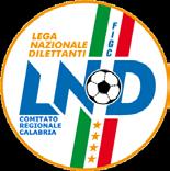 Federazione Italiana Giuoco Calcio Lega Nazionale Dilettanti DELEGAZIONE PROVINCIALE REGGIO CALABRIA Via Fratelli Cairoli n. 3 89127 REGGIO CALABRIA TEL.. 0965 813075 - FAX.