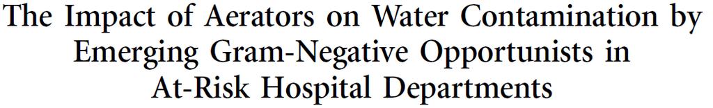 Percentage of samples positive for nonfastidious gram-negative bacteria (GNB-NE) and Legionella in the cold and hot water system INFECTION CONTROL AND HOSPITAL EPIDEMIOLOGY FEBRUARY 214, VOL. 35, NO.