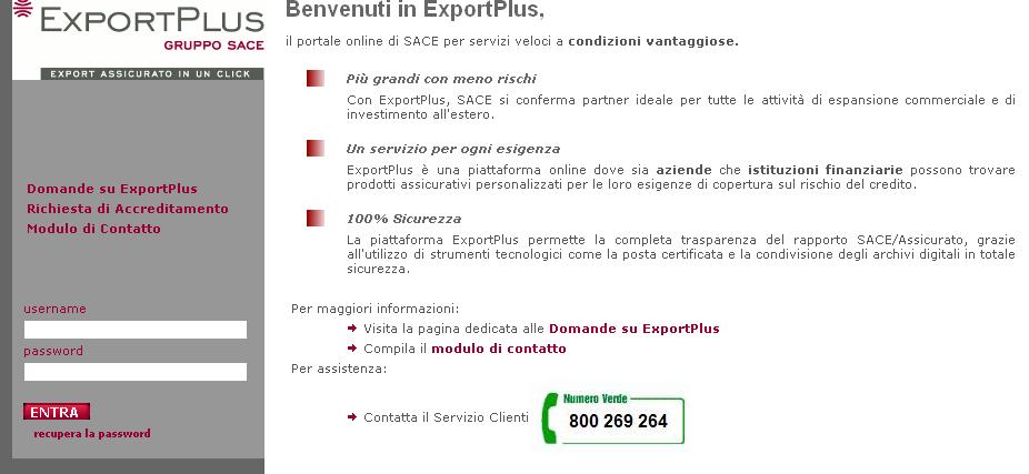 Operatività online: il portale ExportPlus ExportPlus è la piattaforma online