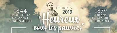 Tema pastorale Lourdes 2019: «Beati voi poveri, perché vostro è il regno di Dio.» (Luca 6,20) «Non le prometto di renderla felice in questo mondo, ma nell altro (Vergine Maria rivolgendosi a S.
