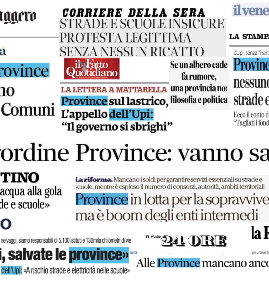 Cosa abbiamo trovato Quando a maggio 2015 sono stato eletto alla Presidenza dell UPI la situazione delle Province era questa: 3 miliardi di tagli, che dal 2014 al 2017 avrebbero dovuto portare nelle