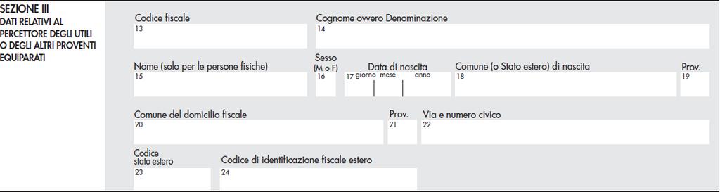 Redazione Fiscale Info Fisco 009/2013 Pag. 6 / 9 nella sezione II: vanno indicati i dati relativi agli intermediari non residenti (art.