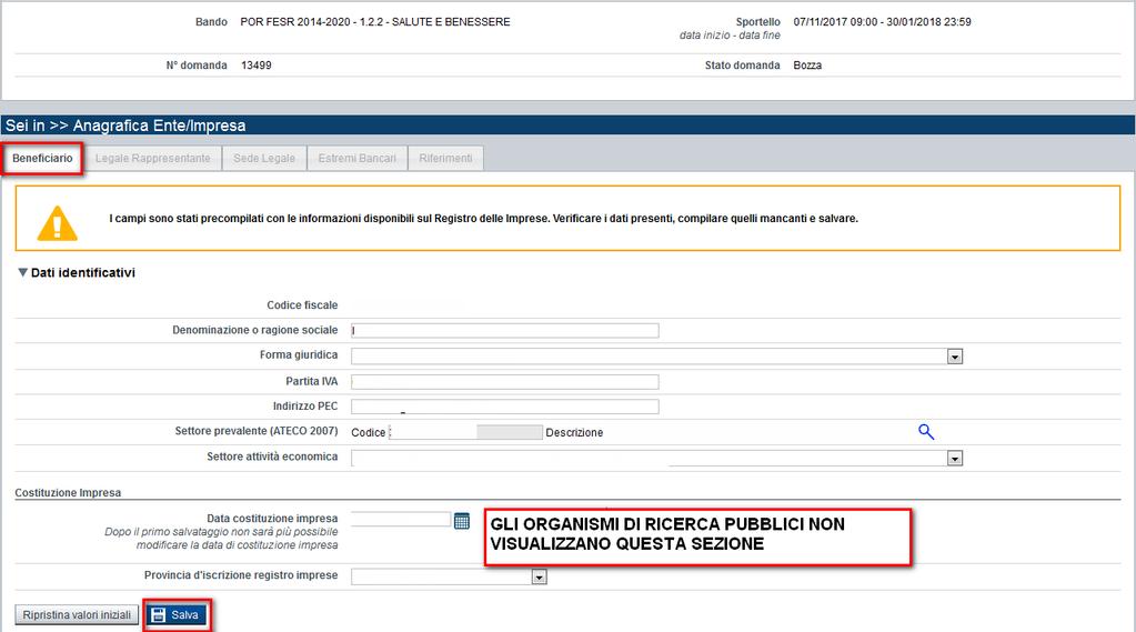 Anagrafica Ente/Impresa 1- Beneficiario I dati presenti nella videata vengono