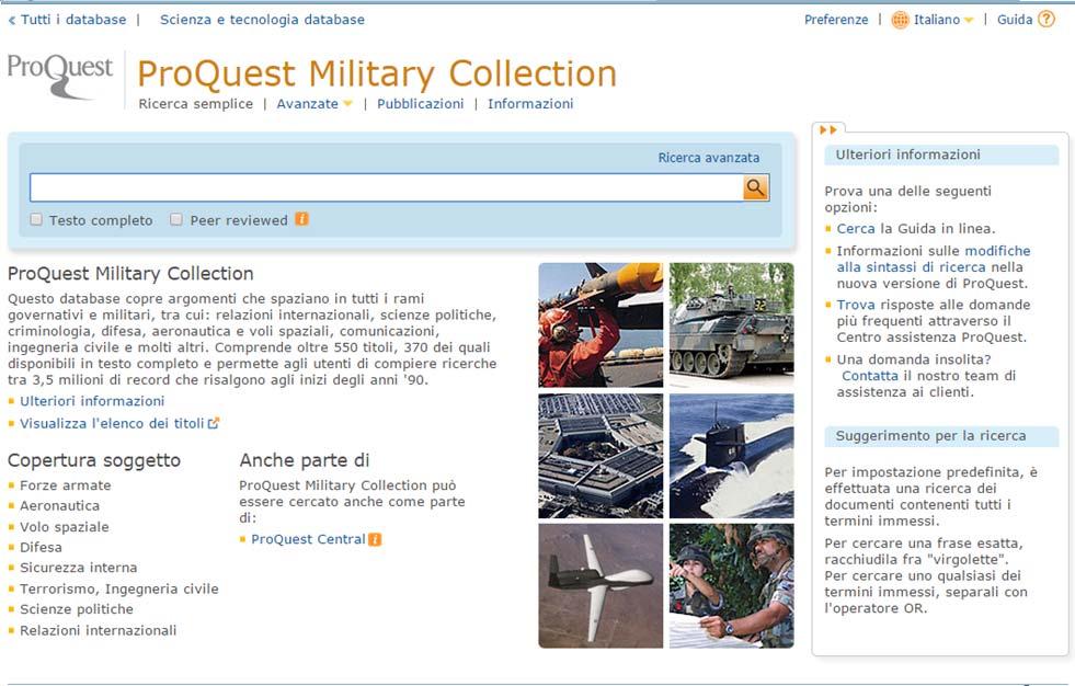 Proquest Military Collection Proquest Social Science Journals Accessibile da: http://www.biblioteche.unibo.