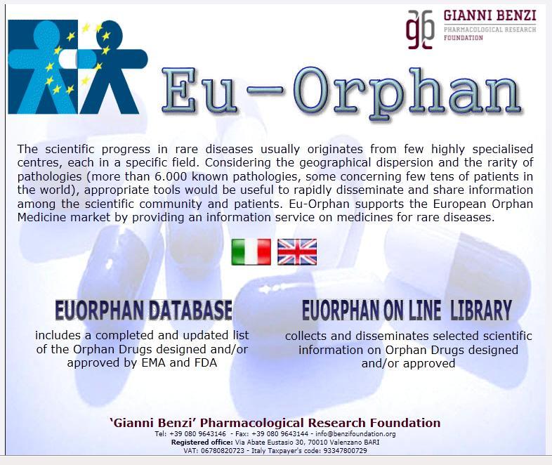 Eu-Orphan Il sito Eu-Orphan raccoglie informazioni sui farmaci orfani disegnati e/o approvati in Europa