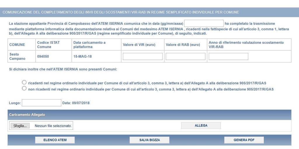 3.3 Compilazione maschera COMUNICAZIONE DEL COMPLETAMENTO DEGLI INVII DEGLI SCOSTAMENTI VIR-RAB IN REGIME SEMPLIFICATO INDIVIDUALE PER COMUNE La maschera deve essere compilata per singolo ambito, una