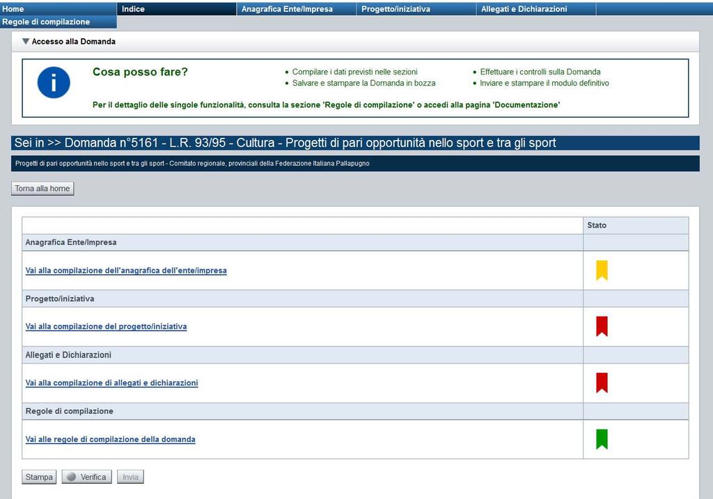 Pagina «Indice» Dopo aver terminato la compilazione della pagina «Anagrafica Ente/Impresa è possibile proseguire la compilazione selezionando la sezione successiva.