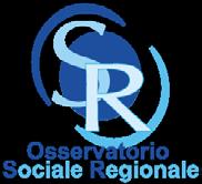 OSSERVATORIO SOCIALE REGIONALE Regione Toscana Direzione Diritti di cittadinanza e coesione sociale Settore Welfare e sport Le funzioni regionali finalizzate alla realizzazione di un sistema di