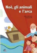 NOVITA! NOÈ, GLI ANIMALI E L ARCA Tante nuvole scure riempiono il cielo. Arriva il diluvio! Piove, piove, piove. Noè e gli animali partono con l arca. Poi la pioggia si ferma.