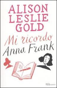 9 GOL mir La storia vera di Hannah Goslar, amica d'infanzia di Anna Frank, emigrata a Gerusalemme nel 1947.