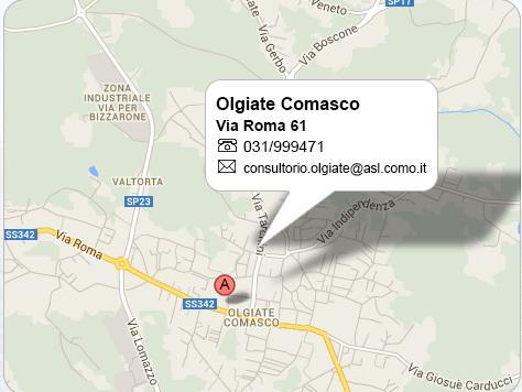 CONSULTORIO DI OLGIATE COMASCO Via Roma 61 tel. 031/999471 Orari: lunedì, mercoledì e giovedì 9.00-12.00 14.30-16,00 martedì 9.00-11.00 14.30-16.00 - venerdì 9.00-12.00 E mail: consultorio.