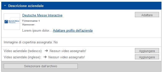 2.1. La presentazione aziendale incl. video aziendale Inserite qui tutte le informazioni relative circa la vostra azienda.