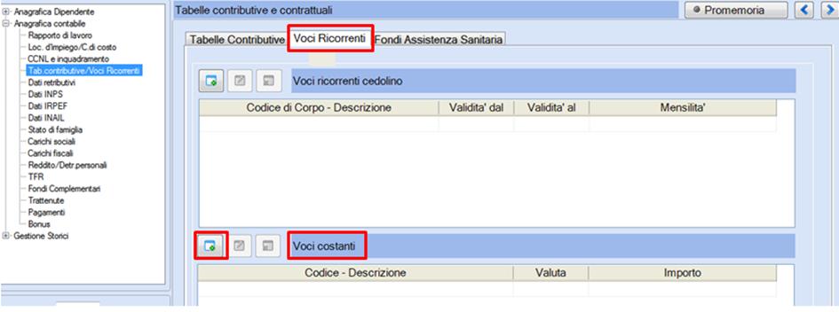 5. Voci Costanti Dipendente Nota Salvatempo L0049 Cassa edile: revisione contributo minimo APE 2018 Scelta di menù PAGHE 31. Paghe e Stipendi 02. Gestione Dipendente 01.