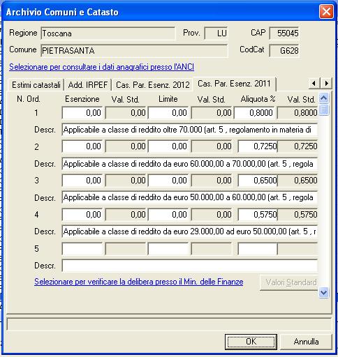 In presenza di aliquote diverse da applicare in base a diverse condizioni reddituali, la procedura non esegue il calcolo automatico, proponendo l aliquota prevista per la fascia