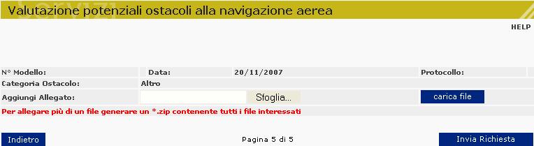 Pagina 5 Caricamento File Se si decide di procedere con l inoltro della richiesta, cliccando sul pulsante Avanti viene visualizzato il form seguente: Figura 7 - Valutazione potenziali ostacoli alla