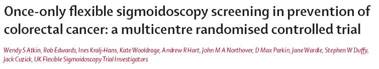 EFFICACIA DELLO SCREENING CON RETTOSIGMOIDOSCOPIA Lancet. 2010 May 8;375(9726):1624-33.