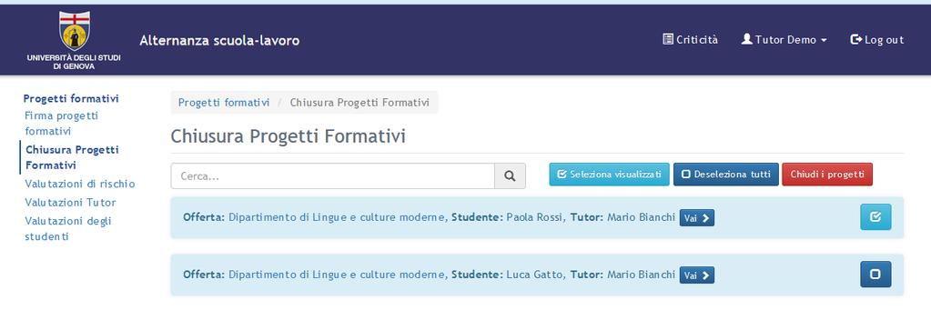 3.3 CHIUDI I PROGETTI Dopo che gli studenti hanno terminato l attività, il tutor deve chiudere i progetti formativi (a partire dalla homepage): Anche in questo caso è possibile procedere