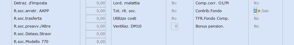 campo <Quota Fissa Euro Ditta> = 10.42 euro Nel campo <Contributo Fondo> indicare Assistenza Sanitaria. Confermare il caricamento. Creare un parametro Solidarietà Fondo San.