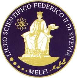 ISTITUTO ISTRUZIONE SUPERIORE Federico II di Svevia Liceo Scientifico Classico Linguistico e Scienze Applicate Via G. Verdi, 1 85025 MELFI (PZ) Tel. 0972.24434/35 Cod. Min.: PZIS02700B Cod. Fisc.