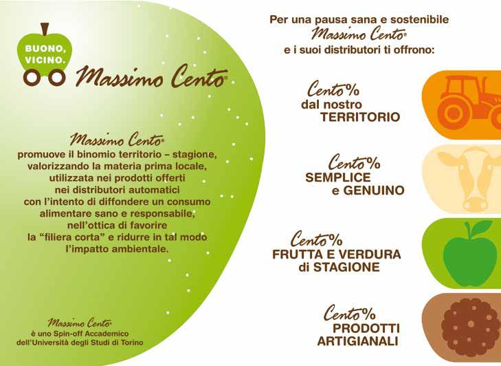 Sostenibilità GDA promuove MASSIMO CENTO, un progetto in collaborazione con l Università degli studi di Torino con l obiettivo di promuovere la distribuzione di prodotti sani e legati al territorio.