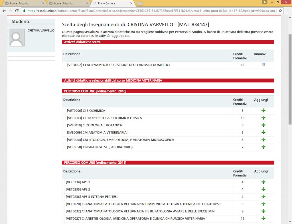 L esame che hai selezionato comparirà tra le Attività didattiche scelte (in