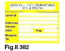 5.5 Segnaletica di cantiere 5.5.1 Segnalazione dei lavori, dei depositi e dei cantieri e loro delimitazione Il D.P.R. 16 dicembre 1992, n.