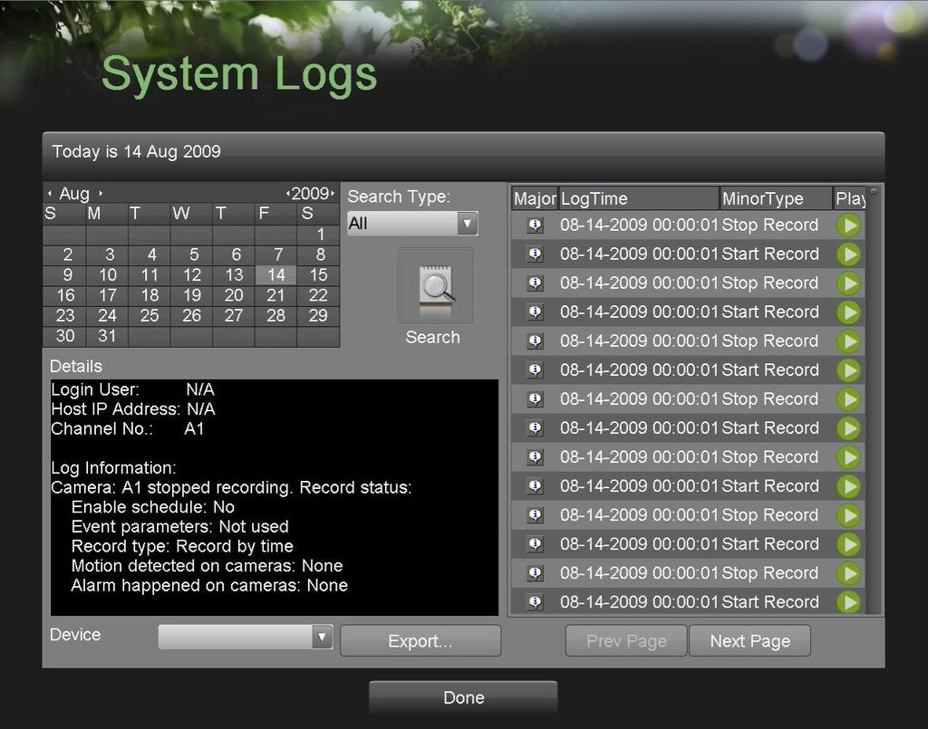 Visualizzare il Log di sistema Per accedere alla visualizzazione del Log di sistema: 1.