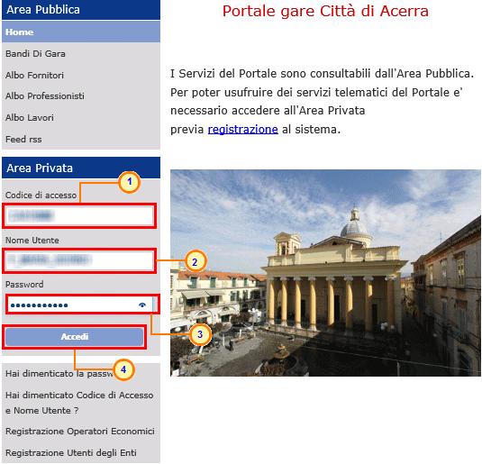 Accesso all Area Privata Per accedere all Area Privata gli Operatori Economici concorrenti devono seguire la seguente procedura: 1.