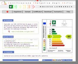 CERTIFICAZIONE ENERGETICA IN REGIONE LOMBARDIA CARATTERISTICHE ORGANISMO DI ACCREDITAMENTO Attivita accreditamento dei Soggetti certificatori; In REGIONE LOMBARDIA l organismo di accreditamento è