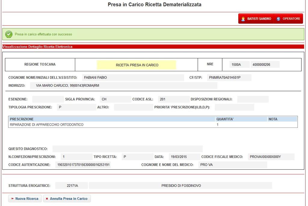 Figura 5 : Presa in Carico avvenuta con successo In maniera analoga, se la ricetta risulta