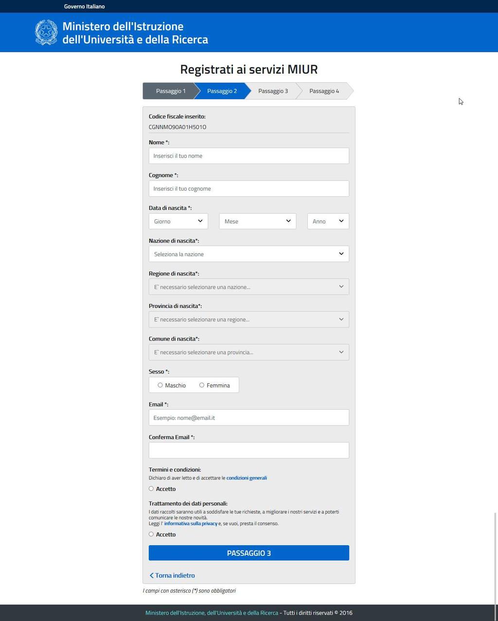 Il secondo passaggio della registrazione consiste nell inserimento dei propri dati anagrafici e dell indirizzo email personale a cui verranno inviate tutte le comunicazioni relative all utenza che si