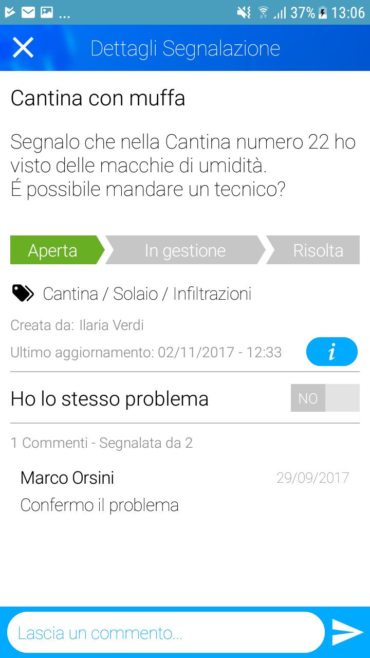 Dettaglio segnalazioni tecniche È sempre visibile: - lo stato di gestione della segnalazione - area/tipo di problema È possibile