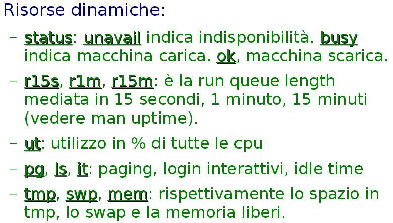 Risorse incluse in LSF/2 La rql dà il valore medio del numero dei processi pronti ad usare la CPU nell'intervallo di tempo specificato.